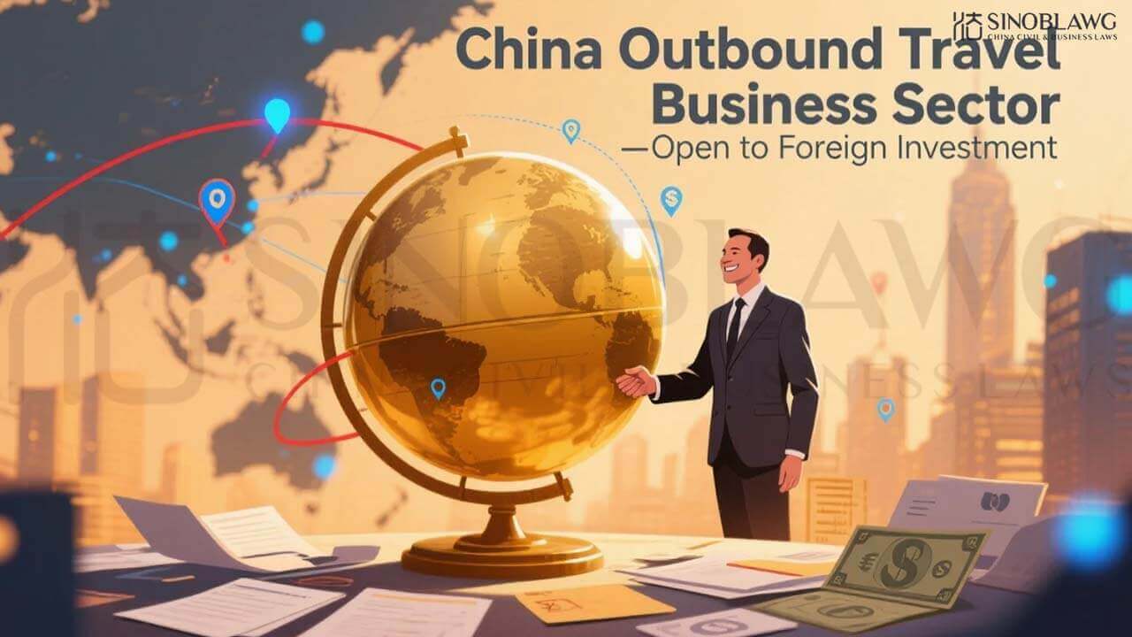 China opens the outbound travel business sector to foreign investment