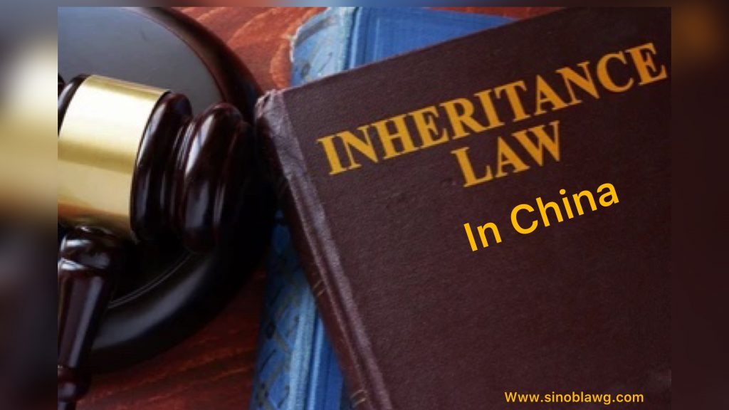 What Does Inheritance Mean under Chinese Laws?